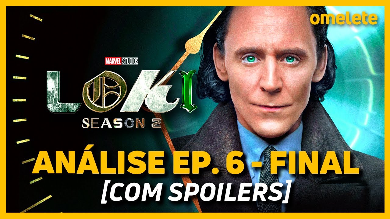 LOKI 2ª TEMPORADA: AFINAL, O QUE LOKI QUER?